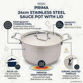 Prima 24cm Stainless Steel Sauce Pot with Lid - 5.8L Induction Base